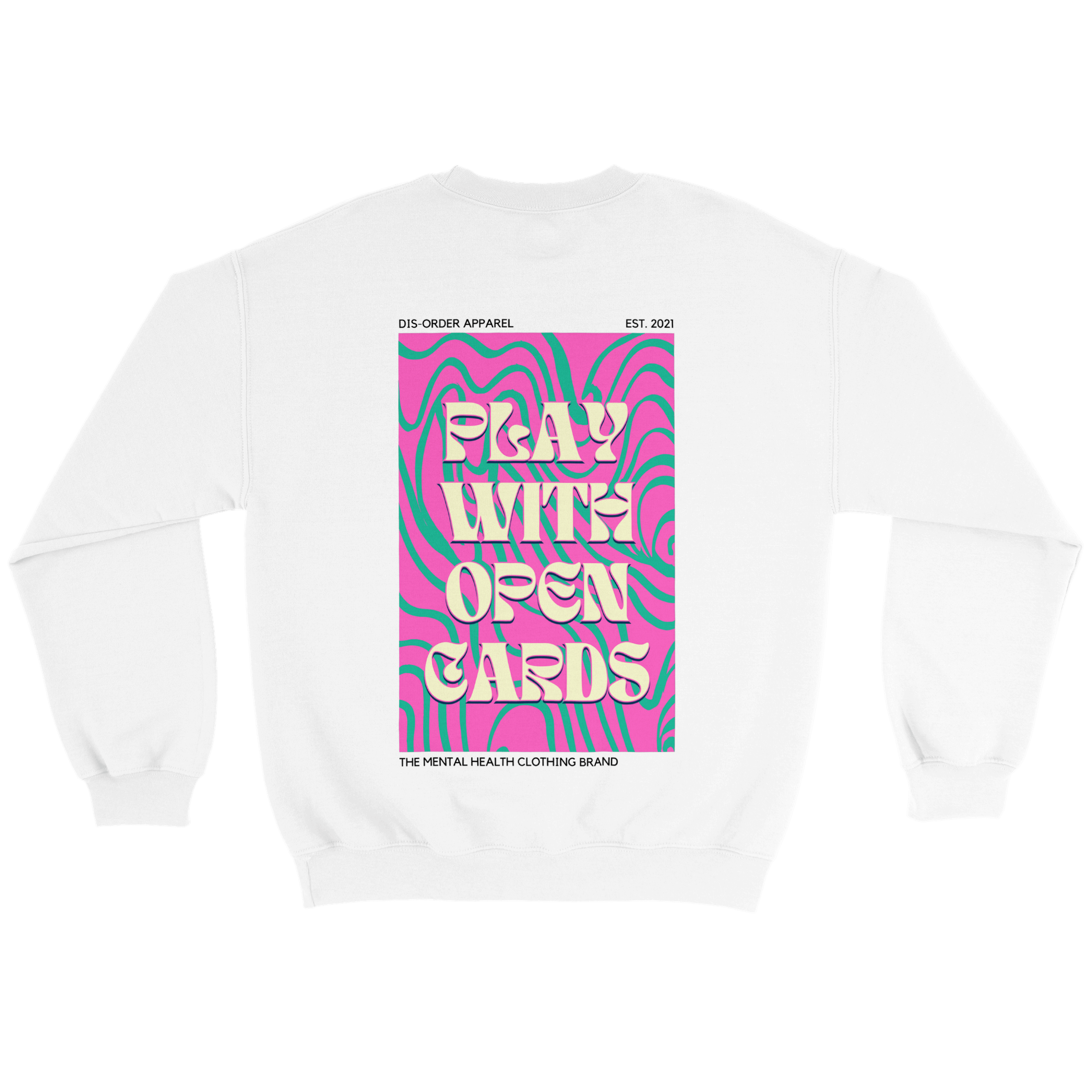 PLAY WITH OPEN CARDS (1.0) - Crewneck